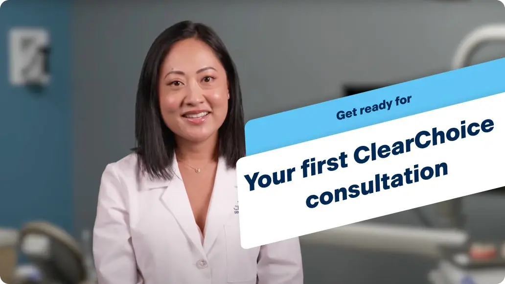Dr.Wang, a lead prosthodontist at ClearChoice, wearing a white lab coat and smiling at the camera, with text: Get ready for your first ClearChoice consultation.