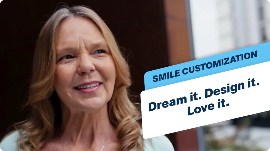 An image of a woman with blonde hair and in a mint green top smiling into the camera confidently as she speaks, with a banner that says "Smile customization. Dream it. Design it. Love it."