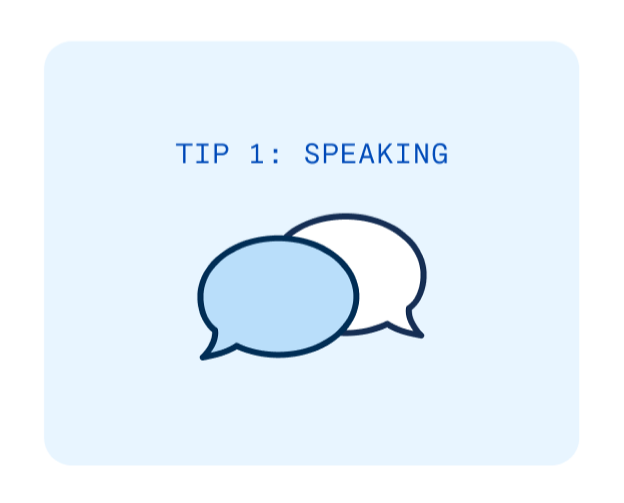 Tip 1: Speaking with dental implants. 