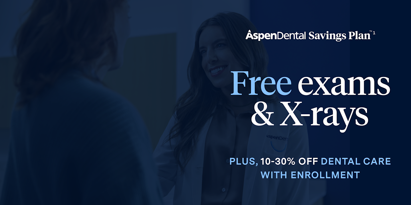 Affordable Dental Care: Aspen Dental Savings Plan Affordable Dental Care: Aspen Dental Savings Plan