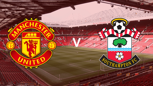 Predicted XI: Manchester United vs Southampton | The United Stand