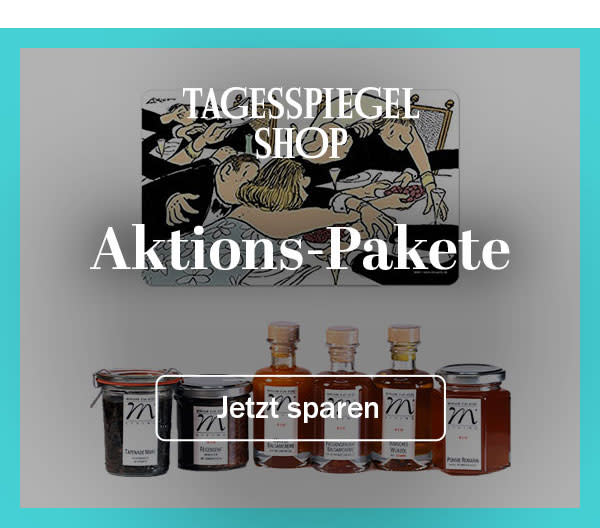 https://ar.tagesspiegel.de/r?t=https%3A%2F%2Fshop.tagesspiegel.de%2Fthemenwelten%2Faktions-pakete%2F%3Futm_source%3Dtsp-newsletter%26utm_medium%3Dbanner%26utm_content%3Daktions-pakete%26utm_campaign%3Dshop