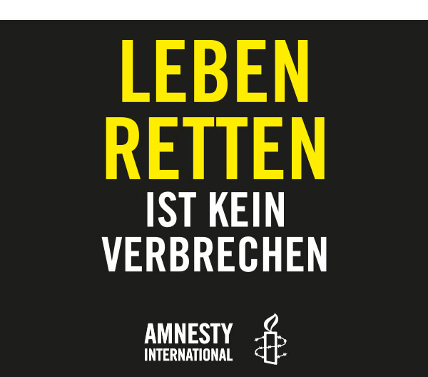 https://www.amnesty.de/mitmachen/petition/leben-retten-ist-kein-verbrechen-0?etcc_med=Tagesspiegel-Newsletter&etcc_cmp=Retten-verboten&etcc_ctv=Leben-retten-ist-kein-Verbrechen-Tagesspiegel