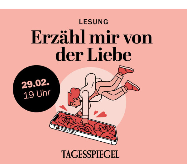 https://ar.tagesspiegel.de/r?t=https%3A%2F%2Fveranstaltungen.tagesspiegel.de%2Fevent%2Ffd4f00ca-f72f-4ab9-96aa-602029d81d2d%2Fsummary