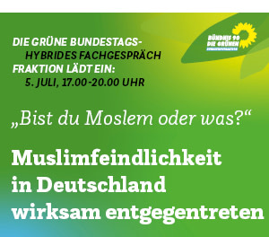 https://ar.tagesspiegel.de/r?t=https%3A%2F%2Fwww.gruene-bundestag.de%2Ftermine%2Fbist-du-moslem-oder-was-muslimfeindlichkeit-in-deutschland-wirksam-entgegentreten