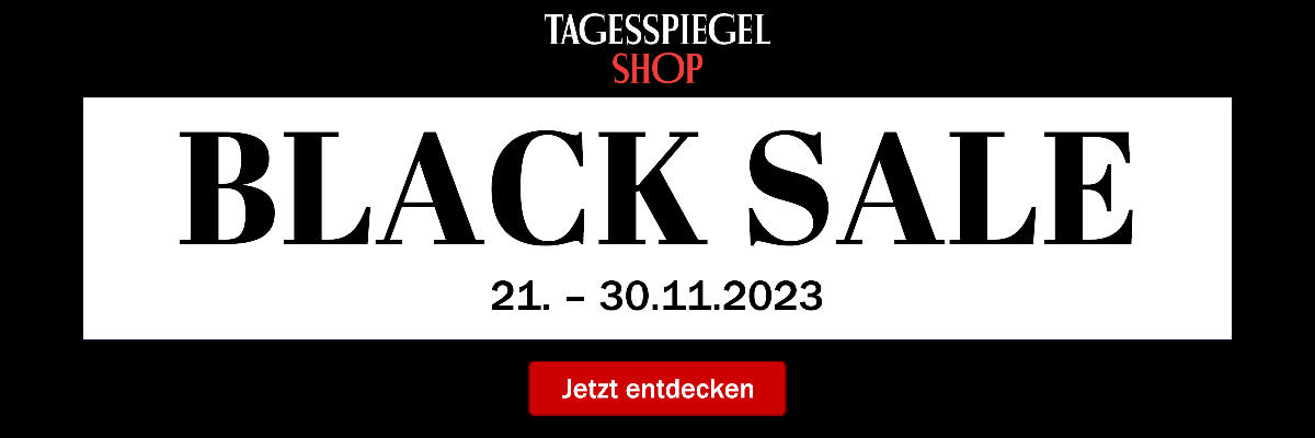 https://ar.tagesspiegel.de/r?t=https%3A%2F%2Fshop.tagesspiegel.de%2F%3Futm_source%3DTSPde%26utm_medium%3DTSPde%26utm_campaign%3DNewsletter%26utm_content%3DTSP-NL