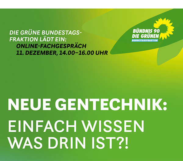 https://ar.tagesspiegel.de/r?t=https%3A%2F%2Fwww.gruene-bundestag.de%2Ftermine%2Fneue-gentechnik-einfach-wissen-was-drin-ist