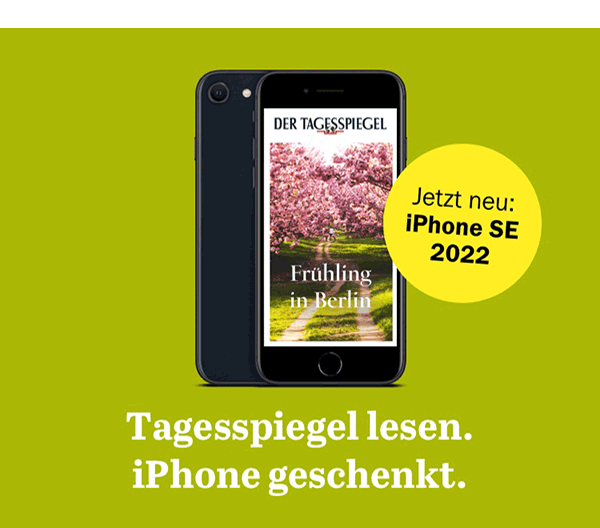 https://ar.tagesspiegel.de/r?t=https%3A%2F%2Fabo.tagesspiegel.de%2Fkampagne%2Fdp-int%3Fbezuggrd%3DCHP%26utm_source%3Dcp-kurzstrecke%26utm_medium%3DBanner%26utm_campaign%3DNWL-2022KW12-Digitalpaket-iphone