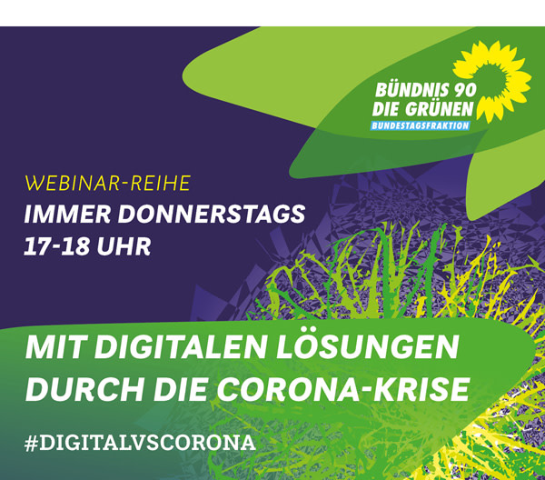 https://www.gruene-bundestag.de/themen/netzpolitik/webinarreihe-mit-digitalen-loesungen-durch-die-corona-krise