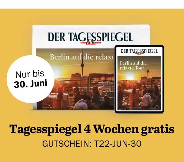 https://ar.tagesspiegel.de/r?t=https%3A%2F%2Fabo.tagesspiegel.de%2Fkampagne%2Fgutschein-ema%3Fbezuggrd%3DCHP%26utm_source%3Dcp-kurzstrecke%26utm_medium%3DBanner%26utm_campaign%3DNWL-2022KW25-Juni-Gutschein