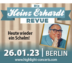 https://ar.tagesspiegel.de/r?t=https%3A%2F%2Fhighlight-concerts.de%2Fde%2Fdie-heinz-erhardt-revue%3Futm_source%3DTagesspiegel%26utm_medium%3DNewsletterHeinzErhardt%26utm_campaign%3DMedienkooperationen_2022_23%26utm_id%3DBerlin%23infos-fotos