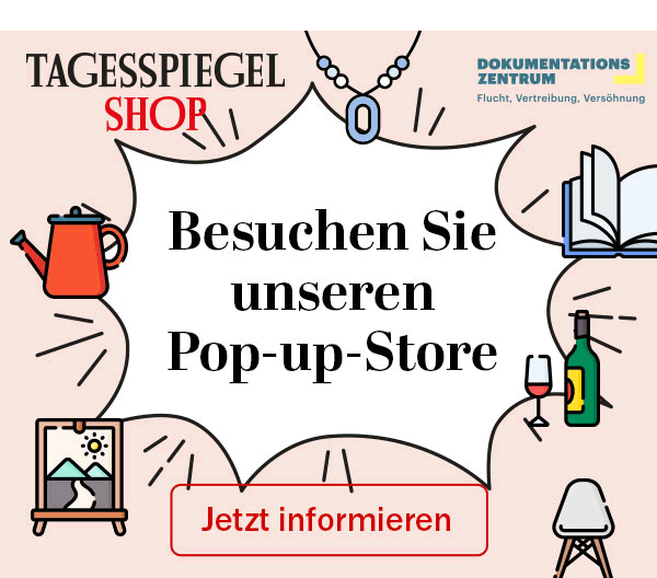 https://ar.tagesspiegel.de/r?t=https%3A%2F%2Fshop.tagesspiegel.de%2Fladengeschaeft%3Futm_source%3Dtsp-newsletter%26utm_medium%3Dbanner%26utm_content%3Dpopupstore%26utm_campaign%3Dshop