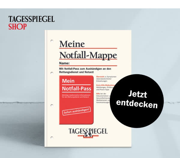 https://ar.tagesspiegel.de/r?t=https%3A%2F%2Fshop.tagesspiegel.de%2Funser-sortiment%2Fbuecher%2Fgesundheit-vorsorge%2F742%2Fmeine-notfall-mappe%3Futm_campaign%3Dshop%26utm_content%3Dnotfallmappe%26utm_medium%3Dbanner%26utm_source%3Dtsp-newsletter