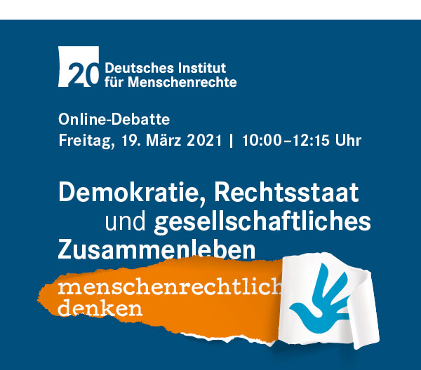 https://ar.tagesspiegel.de/r?t=https%3A%2F%2Fwww.institut-fuer-menschenrechte.de%2Fveranstaltungen%2Fdetail%2Fdemokratie-rechtsstaat-und-gesellschaftliches-zusammenleben-menschenrechtlich-denken