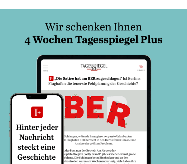 https://ar.tagesspiegel.de/r?t=https%3A%2F%2Fabo.tagesspiegel.de%2Fkampagne%2Ftagesspiegel-plus-soc%3Fbezuggrd%3DCHP%26utm_source%3Dcp-kurzstrecke%26utm_medium%3DBanner%26utm_campaign%3DNWL-2021KW42-TPLUS