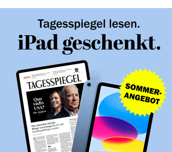 https://ar.tagesspiegel.de/r?t=https%3A%2F%2Fabo.tagesspiegel.de%2Fkampagne%2Fdp-int%3Fbezuggrd%3DCHP%26utm_source%3Dcp-kurzstrecke%26utm_medium%3Dbanner%26utm_campaign%3DNWL-2023KW27-TSPE-DP-ohne-ZZ-Sommerangebot%26utm_content%3Dblau