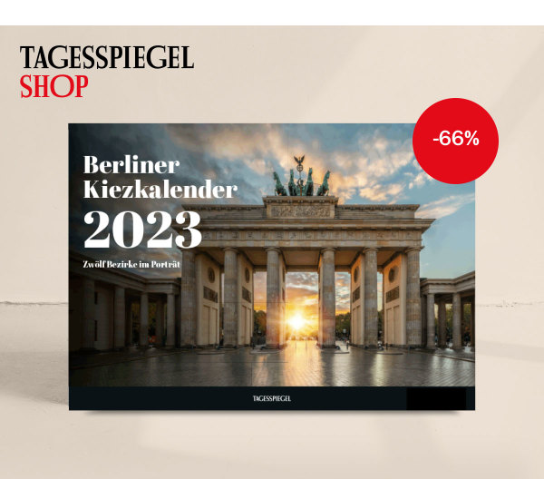 https://ar.tagesspiegel.de/r?t=https%3A%2F%2Fshop.tagesspiegel.de%2Funser-sortiment%2Fbuecher%2Fkalender%2F6282%2Fberliner-kiezkalender-2023%3Futm_source%3Dtsp-newsletter%26utm_medium%3Dbanner%26utm_content%3Dkiezkalender2023%26utm_campaign%3Dshop