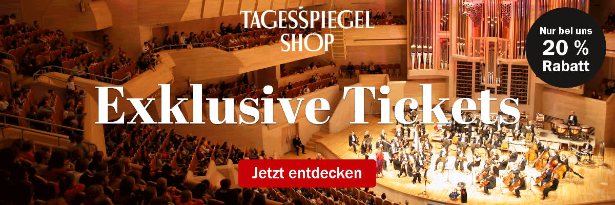 https://ar.tagesspiegel.de/r?t=https%3A%2F%2Fshop.tagesspiegel.de%2Fcollections%2Ftickets%3Futm_source%3DTSPde%26utm_medium%3DTSPde%26utm_campaign%3DNewsletter%26utm_content%3DTSP-NL