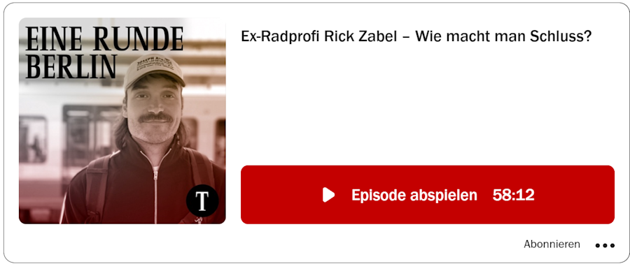 Podcast: Eine Runde Berlin mit Rick Zabel III