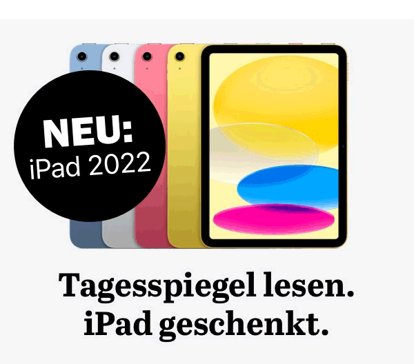 https://ar.tagesspiegel.de/r?t=https%3A%2F%2Fabo.tagesspiegel.de%2Fkampagne%2Fdp-nl%3Fbezuggrd%3DCHP%26utm_source%3Dcp-kurzstrecke%26utm_medium%3DBanner%26utm_campaign%3DNWL-2022KW44-DP-neues-iPad