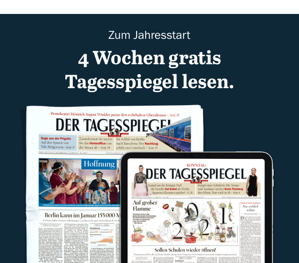 https://ar.tagesspiegel.de/r?t=https%3A%2F%2Fabo.tagesspiegel.de%2Fkampagne%2Fkomfort-nwl%3Fbezuggrd%3DNWL%26werbtraeg%3DCP%26utm_source%3DCheckpoint%26utm_medium%3DBanner%26utm_campaign%3DNWL-2021-Jahresstart