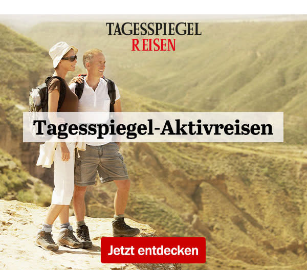 https://ar.tagesspiegel.de/r?t=https%3A%2F%2Freisen.tagesspiegel.de%2Faktivreisen%2F%3Futm_source%3Dtsp-newsletter%26utm_medium%3Dbanner%26utm_content%3Daktivreisen%26utm_campaign%3Dreisen