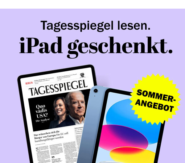 https://ar.tagesspiegel.de/r?t=https%3A%2F%2Fabo.tagesspiegel.de%2Fkampagne%2Fdp-int%3Fbezuggrd%3DCHP%26utm_source%3Dcp-kurzstrecke%26utm_medium%3Dbanner%26utm_campaign%3DNWL-2023KW27-TSPE-DP-ohne-ZZ-Sommerangebot%26utm_content%3Dlila