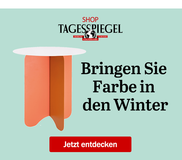 https://ar.tagesspiegel.de/r?t=https%3A%2F%2Fshop.tagesspiegel.de%2Fthemenwelten%2Ffarbenfroher-winter%2F%3Futm_source%3Dtsp-newsletter%26utm_medium%3Dbanner%26utm_campaign%3Dfarbenfroher-Winter