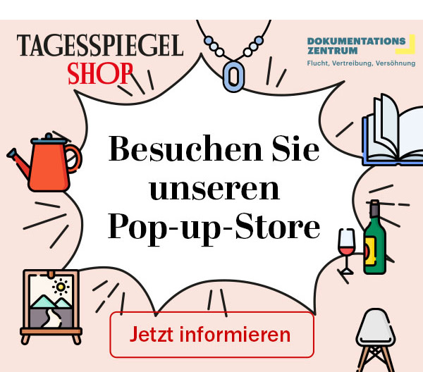 https://ar.tagesspiegel.de/r?t=https%3A%2F%2Fshop.tagesspiegel.de%2Fladengeschaeft%3Futm_source%3Dtsp-newsletter%26utm_medium%3Dbanner%26utm_content%3Dpopupstore%26utm_campaign%3Dshop