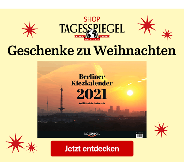 https://ar.tagesspiegel.de/r?t=https%3A%2F%2Fshop.tagesspiegel.de%2Fgeschenkideen%2Fgeschenkideen-fuer-ihn%2F4603%2Fberliner-kiezkalender-2021%3Futm_source%3Dtsp-newsletter%26utm_medium%3Dbanner%26utm_campaign%3Dkiezkalender