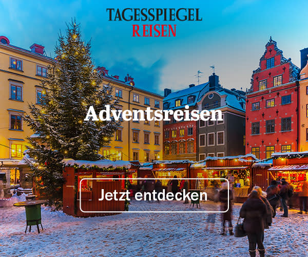 https://ar.tagesspiegel.de/r?t=https%3A%2F%2Freisen.tagesspiegel.de%2Fwinter%2F%3Futm_source%3Dtsp-newsletter%26utm_medium%3Dbanner%26utm_content%3Dadventsreisen-24%26utm_campaign%3Dreisen