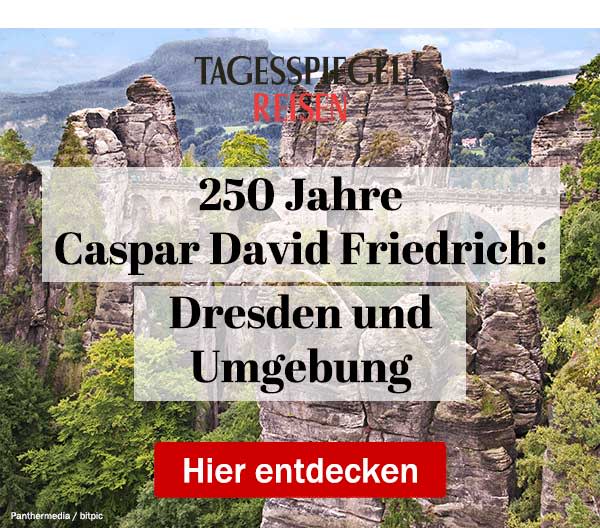 https://ar.tagesspiegel.de/r?t=https%3A%2F%2Freisen.tagesspiegel.de%2Fbusreisen%2F%3Futm_source%3Dtsp-newsletter%26utm_medium%3Dbanner%26utm_content%3DCDF-Dresden%26utm_campaign%3Dreisen