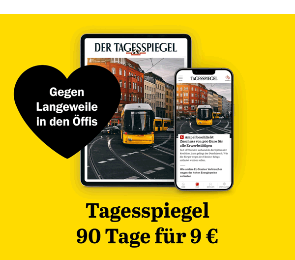 https://ar.tagesspiegel.de/r?t=https%3A%2F%2Fabo.tagesspiegel.de%2Fkampagne%2Fentlastungspaket%3Fbezuggrd%3DCHP%26utm_source%3Dcp-kurzstrecke%26utm_medium%3DBanner%26utm_campaign%3DCHP-2022KW22-90TageDZ