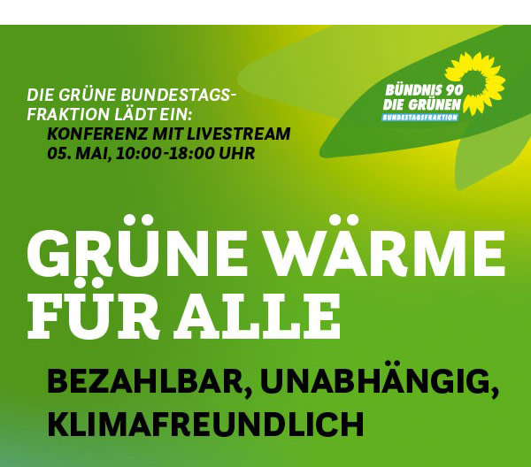 https://ar.tagesspiegel.de/r?t=https%3A%2F%2Fwww.gruene-bundestag.de%2Ftermine%2Fgruene-waerme-fuer-alle-bezahlbar-unabhaengig-klimafreundlich