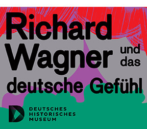 https://ar.tagesspiegel.de/r?t=https%3A%2F%2Fwww.dhm.de%2Fausstellungen%2Frichard-wagner-und-das-deutsche-gefuehl%2F