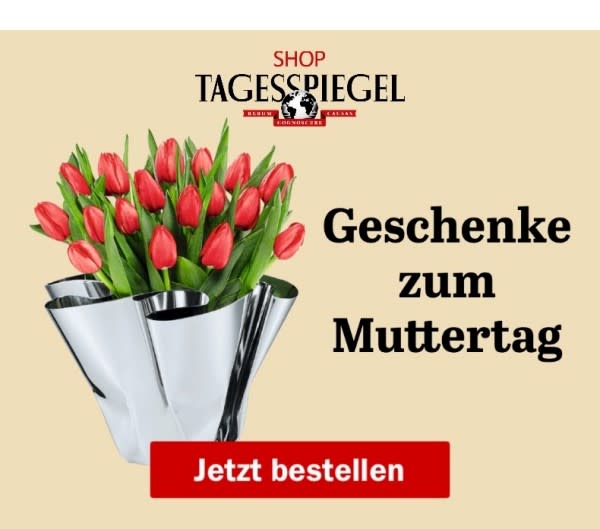 https://shop.tagesspiegel.de/muttertag?utm_source=newsletter&utm_medium=banner&utm_campaign=muttertag