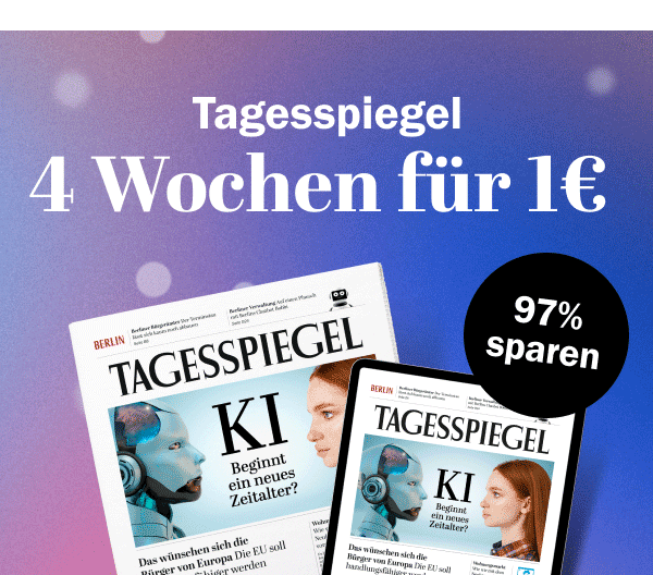 https://ar.tagesspiegel.de/r?t=https%3A%2F%2Fabo.tagesspiegel.de%2Fkampagne%2F4f1-epaper%3Fbezuggrd%3DCHP%26utm_source%3Dcp-kurzstrecke%26utm_medium%3Dchp-bild-text%26utm_campaign%3DNWL-2023-11-27-TSPE4f1-Preis