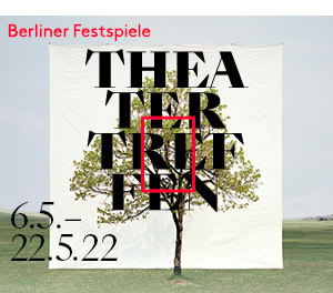 https://ar.tagesspiegel.de/r?t=https%3A%2F%2Fwww.berlinerfestspiele.de%2Fde%2Ftheatertreffen%2Fstart.html%3Fetcc_cmp%3DTT22%26etcc_med%3DTSP%26etcc_par%3D%26etcc_ctv%3DCP_NL_21.4.