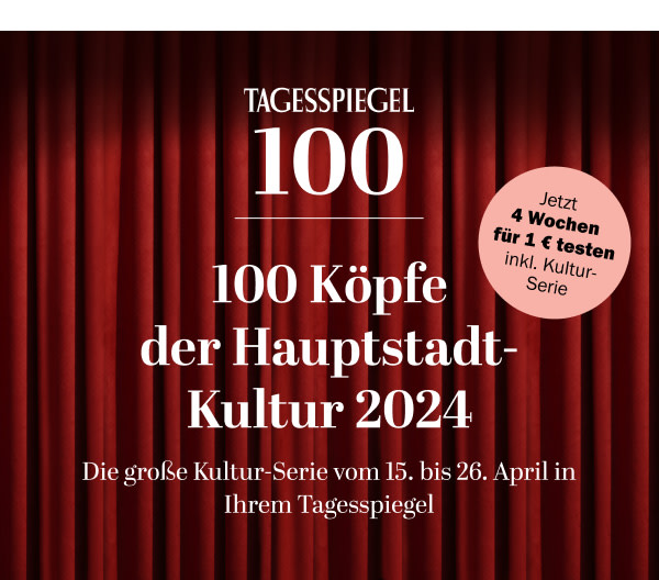 https://ar.tagesspiegel.de/r?t=https%3A%2F%2Fabo.tagesspiegel.de%2Fkampagne%2F4f1-epaper-100-koepfe%3Fbezuggrd%3DCHP%26werbtraeg%3D100NWL%26utm_source%3Dcp-kurzstrecke%26utm_medium%3Dchp-bild-text%26utm_campaign%3DNWL-2024-04-02-TSPE-4f1-100-Koepfe-Kultur