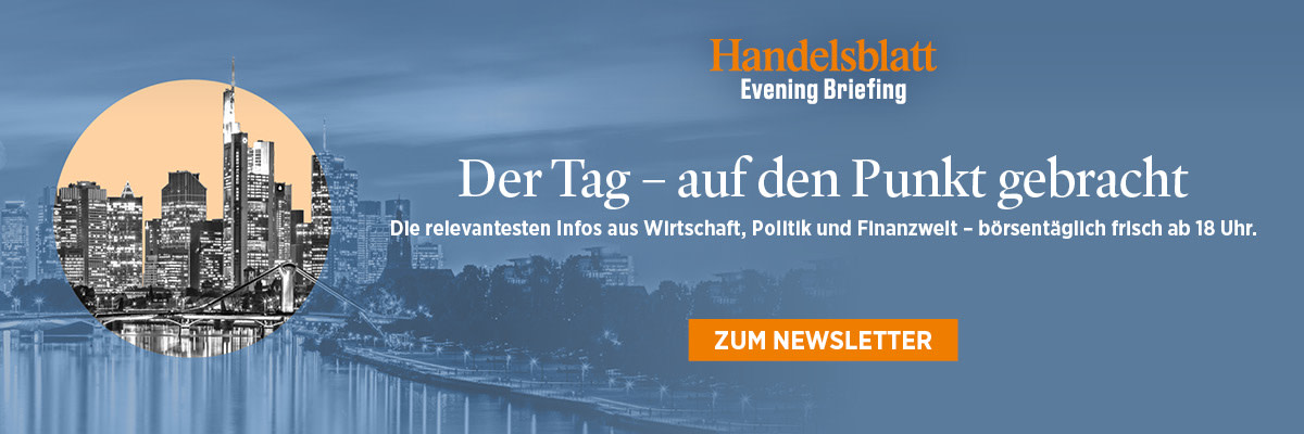 https://ar.tagesspiegel.de/r?t=https%3A%2F%2Fnewsletter.handelsblatt.com%2Fevening-briefing%2F%3Futm_medium%3Dad%26utm_source%3Dhandelsblatt%26utm_campaign%3Dnl_eveningbriefing%26utm_term%3Dlead%26utm_content%3Donline_gg