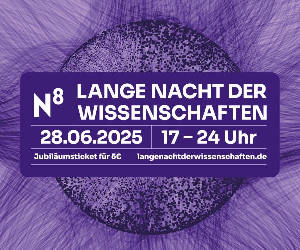 https://ar.tagesspiegel.de/r?t=https%3A%2F%2Flndw-tickets.reservix.de%2Ftickets-die-lange-nacht-der-wissenschaften-25-jaehriges-jubilaeum-in-berlin-rund-50-einrichtungen-am-28-6-2025%2Fe2394242
