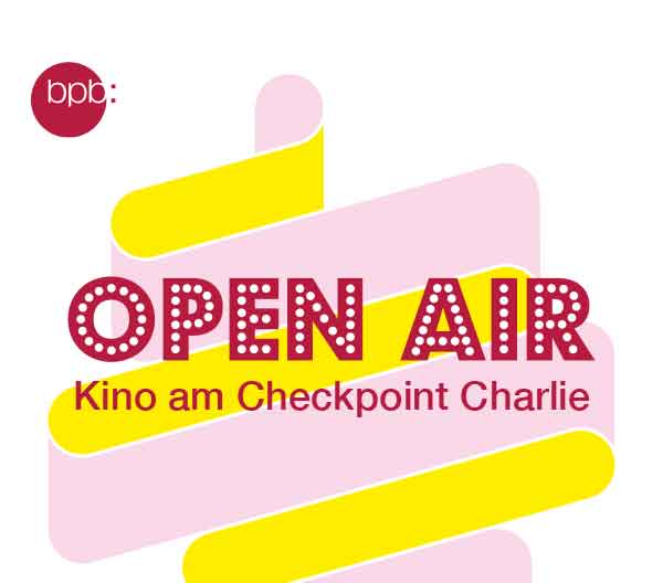 https://ar.tagesspiegel.de/r?t=https%3A%2F%2Fwww.bpb.de%2Fveranstaltungen%2Fveranstaltungskalender%2F510392%2Fopen-air-kino-am-checkpoint-charlie%2F