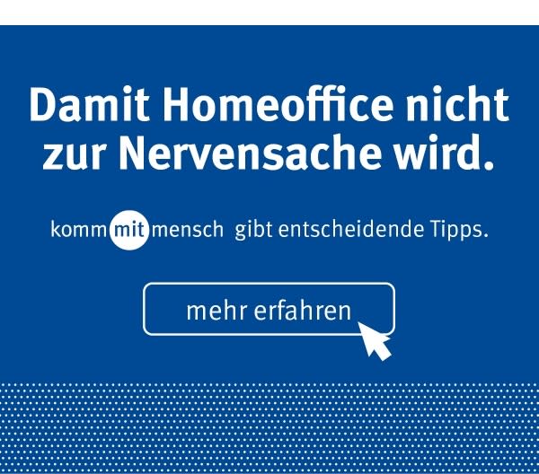 https://www.kommmitmensch.de/corona/herausforderung-homeoffice/