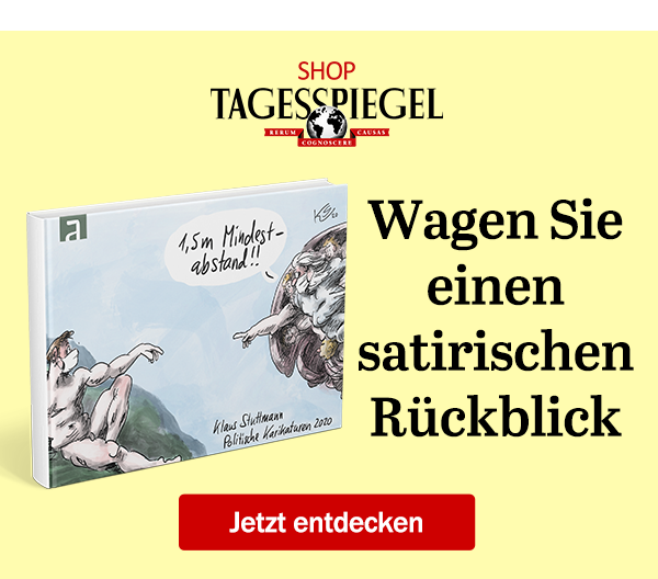 https://shop.tagesspiegel.de/geschenkideen/geschenkideen-fuer-ihn/4743/1-5-meter-mindestabstand-politische-karikaturen-2020?utm_source=tsp-newsletter&utm_medium=banner&utm_campaign=stuttmann