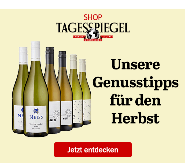 https://ar.tagesspiegel.de/r?t=https%3A%2F%2Fshop.tagesspiegel.de%2Funser-sortiment%2Fwein-genuss%2F%3Futm_source%3Dtsp-newsletter%26utm_medium%3Dbanner%26utm_campaign%3Dweine-herbst