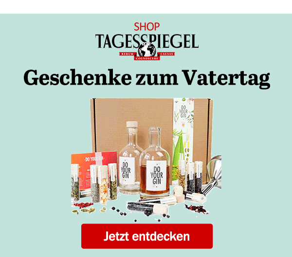 https://ar.tagesspiegel.de/r?t=https%3A%2F%2Fshop.tagesspiegel.de%2Fgeschenkideen%2Fzum-Vatertag%2F%3Futm_source%3Dtsp-newsletter%26utm_medium%3Dbanner%26utm_campaign%3Dvatertag