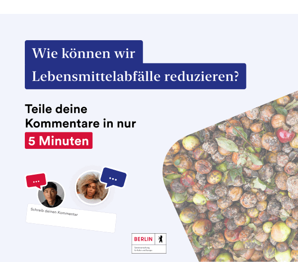 https://ar.tagesspiegel.de/r?t=https%3A%2F%2Fdialogue-make.org%2Fde%2Fberlin-europa%2Fprojects%2Flebensmittelverschwendung%3Futm_source%3Dberlinsenate%26utm_medium%3Dnewsletter%2520%26utm_campaign%3Dberlin-europa%2520