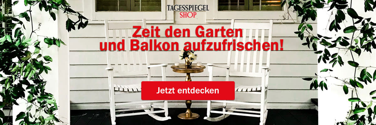 https://ar.tagesspiegel.de/r?t=https%3A%2F%2Fshop.tagesspiegel.de%2Funser-sortiment%2Fgarten-balkon%3Futm_source%3DTSPde%26utm_medium%3DTSP-Newsletter%26utm_campaign%3DGarten-KW20