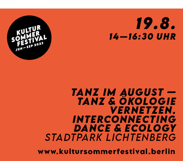 https://ar.tagesspiegel.de/r?t=https%3A%2F%2Fwww.draussenstadt.berlin%2Fde%2Fkultursommerfestival%2Fkalender%2Ftanz-im-august-tanz-okologie-vernetzen-dance%2F6776