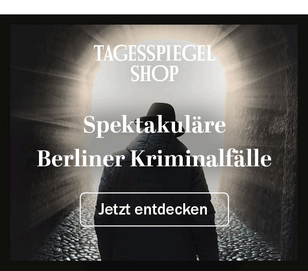 https://ar.tagesspiegel.de/r?t=https%3A%2F%2Fshop.tagesspiegel.de%2Funser-sortiment%2Fbuecher%2Fkrimis-thriller%2F4649%2Fganoven-moerder-panzerknacker%3Futm_source%3Dtsp-newsletter%26utm_medium%3Dbanner%26utm_content%3Dganovenbuch%26utm_campaign%3Dshop